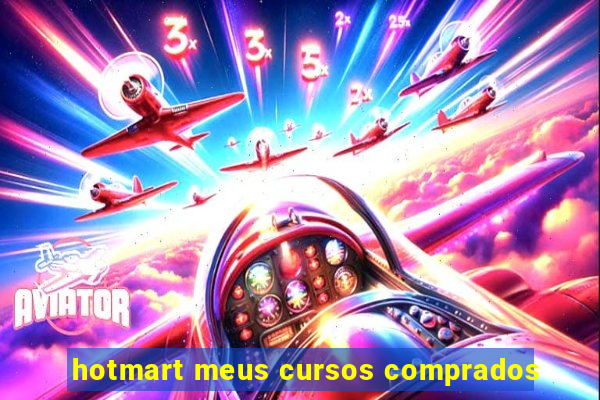 hotmart meus cursos comprados